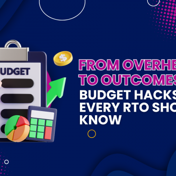 Budget Hacks For RTOs